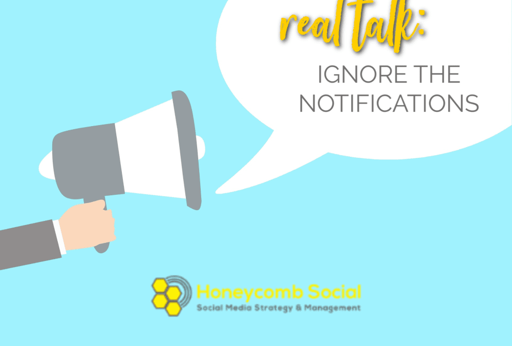 RealTalk: Ignore the Notifications